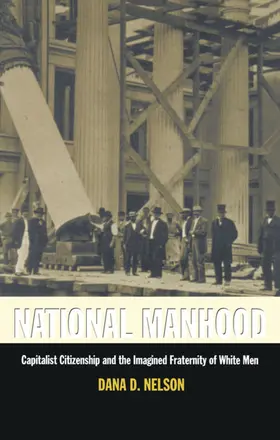 Nelson / Pease |  National Manhood | eBook | Sack Fachmedien