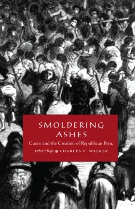 Walker / Mignolo / Silverblatt |  Smoldering Ashes | eBook | Sack Fachmedien