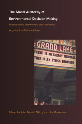Gillroy / Bowersox |  The Moral Austerity of Environmental Decision Making | eBook | Sack Fachmedien