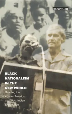 Carr / Mignolo / Silverblatt |  Black Nationalism in the New World | eBook | Sack Fachmedien