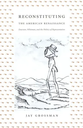 Grossman / Pease |  Reconstituting the American Renaissance | eBook | Sack Fachmedien