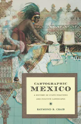 Craib / Saldívar-Hull |  Cartographic Mexico | eBook | Sack Fachmedien