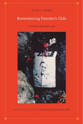 Stern |  Remembering Pinochet's Chile | eBook | Sack Fachmedien