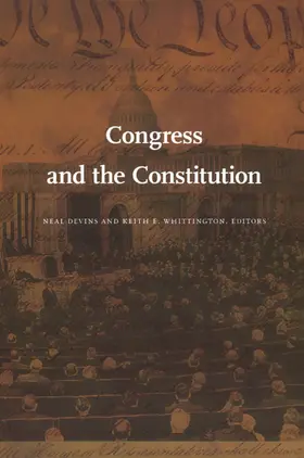 Devins / Whittington / Graber |  Congress and the Constitution | eBook | Sack Fachmedien