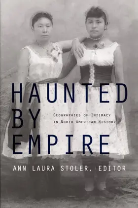 Stoler / Joseph / Rosenberg |  Haunted by Empire | eBook | Sack Fachmedien