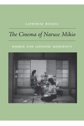 Russell | The Cinema of Naruse Mikio | E-Book | www.sack.de