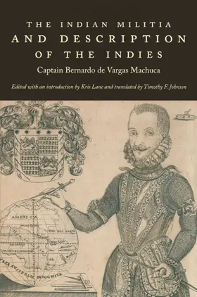 de Vargas Machuca / Lane / Whitehead |  The Indian Militia and Description of the Indies | eBook | Sack Fachmedien