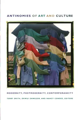 Enwezor / Condee / Smith |  Antinomies of Art and Culture | eBook | Sack Fachmedien