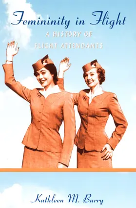 Barry / Walkowitz |  Femininity in Flight | eBook | Sack Fachmedien