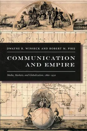 Winseck / Pike / Joseph |  Communication and Empire | eBook | Sack Fachmedien