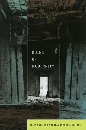 Hell / Schönle / Adams |  Ruins of Modernity | eBook | Sack Fachmedien