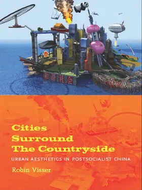 Visser |  Cities Surround The Countryside | eBook | Sack Fachmedien