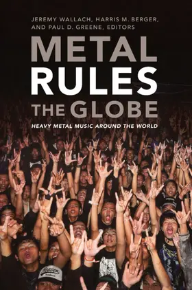 Wallach / Berger / Greene | Metal Rules the Globe | E-Book | www.sack.de