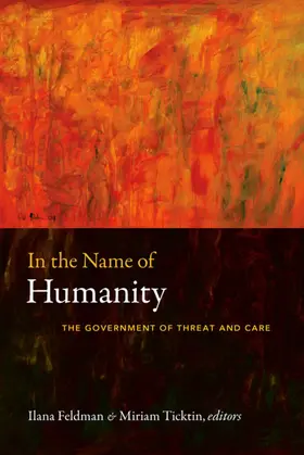 Feldman / Ticktin |  In the Name of Humanity | eBook | Sack Fachmedien