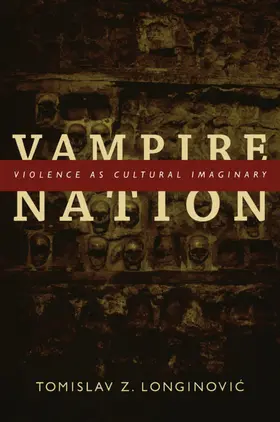 Longinovic |  Vampire Nation | eBook | Sack Fachmedien
