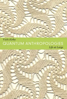 Kirby |  Quantum Anthropologies | eBook | Sack Fachmedien