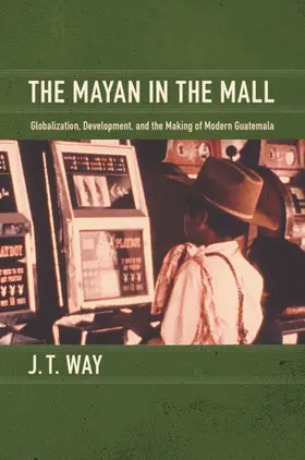 Way |  The Mayan in the Mall | eBook | Sack Fachmedien