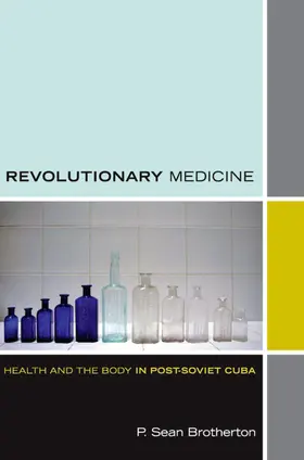 Brotherton |  Revolutionary Medicine | eBook | Sack Fachmedien