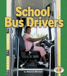 Mitchell |  School Bus Drivers | eBook | Sack Fachmedien