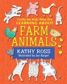 Ross |  Crafts for Kids Who Are Learning about Farm Animals | eBook | Sack Fachmedien