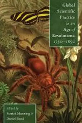 Manning / Rood |  Global Scientific Practice in an Age of Revolutions, 1750-1850 | Buch |  Sack Fachmedien