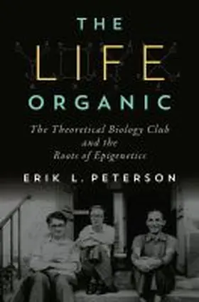 Peterson |  The Life Organic | Buch |  Sack Fachmedien