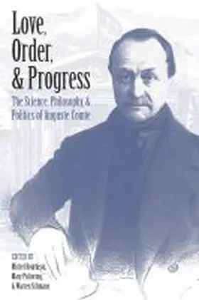 Bourdeau / Pickering / Schmaus |  Love, Order, and Progress | Buch |  Sack Fachmedien