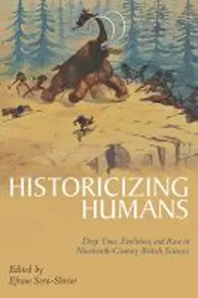 Sera-Shriar |  Historicizing Humans | Buch |  Sack Fachmedien