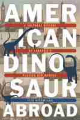 Nieuwland | American Dinosaur Abroad | Buch | 978-0-8229-4557-4 | sack.de
