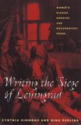 Simmons / Perlina |  Writing the Siege of Leningrad | Buch |  Sack Fachmedien