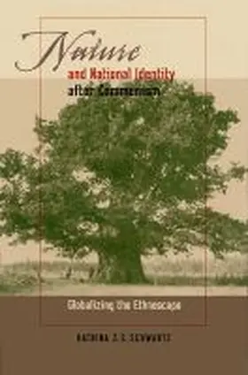 Schwartz |  Nature and National Identity After Communism | Buch |  Sack Fachmedien