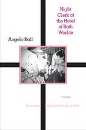Ball |  Night Clerk at the Hotel of Both Worlds | Buch |  Sack Fachmedien