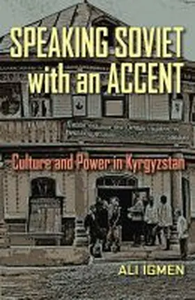 Igmen |  Speaking Soviet with an Accent | Buch |  Sack Fachmedien