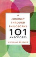 Rescher |  A Journey Through Philosophy in 101 Anecdotes | Buch |  Sack Fachmedien
