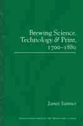 Sumner |  Brewing Science, Technology and Print, 1700-1880 | Buch |  Sack Fachmedien