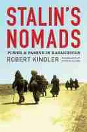 Kindler | Stalin's Nomads | Buch | 978-0-8229-6543-5 | www.sack.de