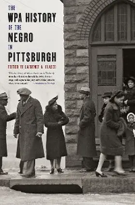 Glasco |  The WPA History of the Negro in Pittsburgh | eBook | Sack Fachmedien