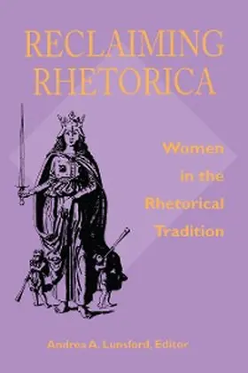 Lunsford |  Reclaiming Rhetorica | eBook | Sack Fachmedien