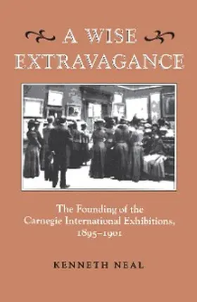 Neal |  A Wise Extravagance | eBook | Sack Fachmedien