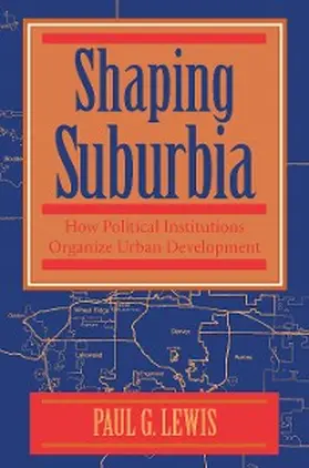 Lewis |  Shaping Suburbia | eBook | Sack Fachmedien