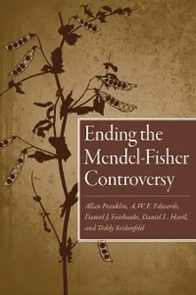 Franklin / Edwards / Fairbanks |  Ending the Mendel-Fisher Controversy | eBook | Sack Fachmedien