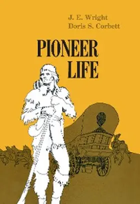 Wright / Corbett |  Pioneer Life In Western Pennsylvania | eBook | Sack Fachmedien