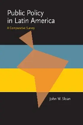 Sloan |  Public Policy in Latin America | eBook | Sack Fachmedien