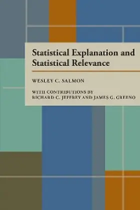 Salmon |  Statistical Explanation and Statistical Relevance | eBook | Sack Fachmedien