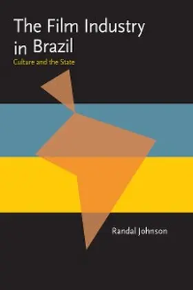 Johnson |  The Film Industry in Brazil | eBook | Sack Fachmedien