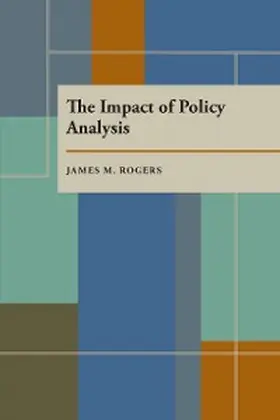 Rogers |  The Impact of Policy Analysis | eBook | Sack Fachmedien