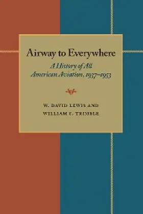 Lewis / Trimble |  The Airway to Everywhere | eBook | Sack Fachmedien