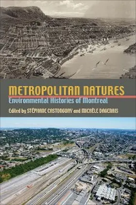 Castonguay / Dagenais |  Metropolitan Natures | eBook | Sack Fachmedien