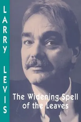 Levis |  The Widening Spell of the Leaves | eBook | Sack Fachmedien
