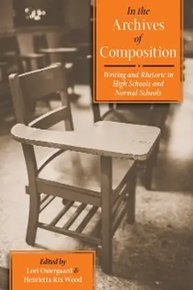 Ostergaard / Wood |  In the Archives of Composition | eBook | Sack Fachmedien